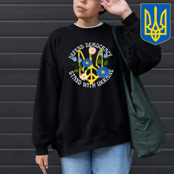 Defend Democracy Stand with Ukraine Flower T-Shirt