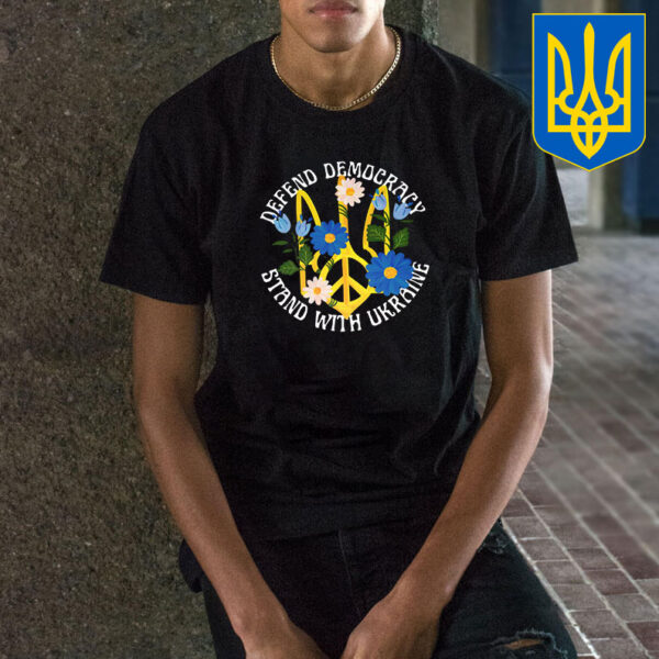 Defend Democracy Stand with Ukraine Flower T-Shirt