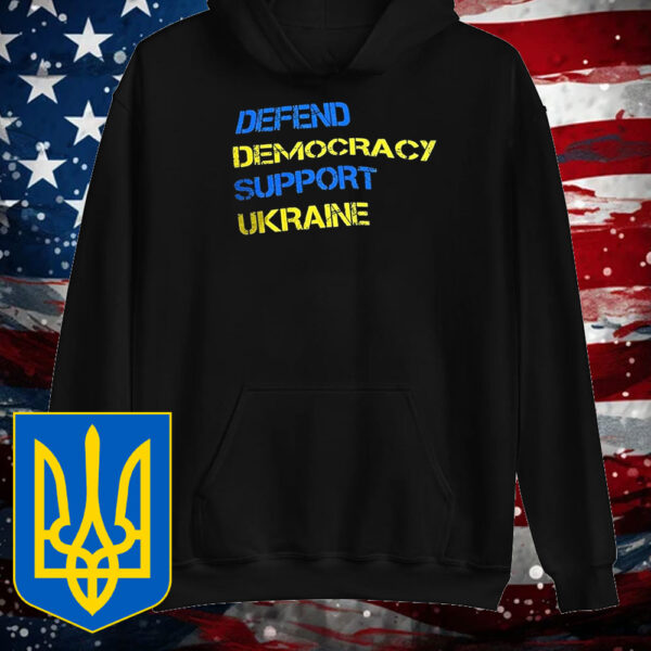 Defend democracy support Ukraine T-Shirt