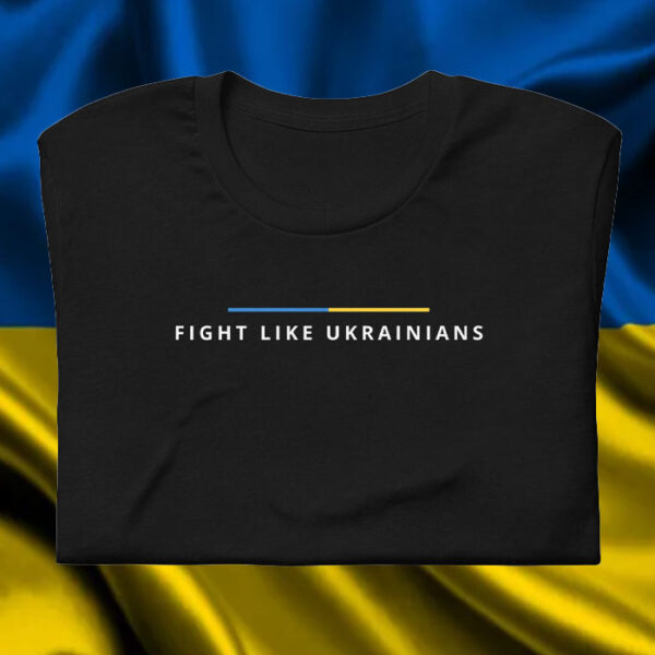 Fight Like Ukrainians Shirt Ukrainian President Zelenskyy Speech