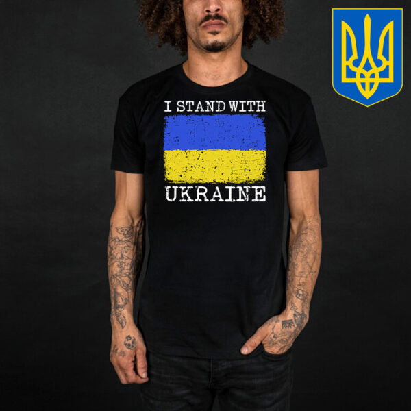 I Stand With Ukraine Flag T-Shirt