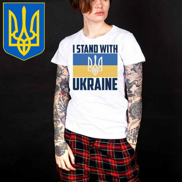 I Stand With Ukraine T-Shirt, Anti Trump