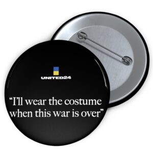 I'll Wear The Costume When This Was Is Over Buttons