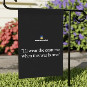 I'll Wear The Costume When This Was Is Over Flag