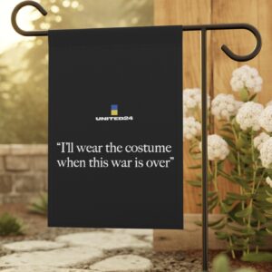 I'll Wear The Costume When This Was Is Over Flag