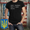 Real Leaders Don't Need Suits T-Shirt