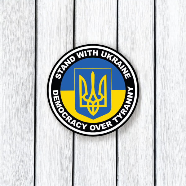 Stand With Ukraine Democracy Over Tyranny Decal - Support Ukraine