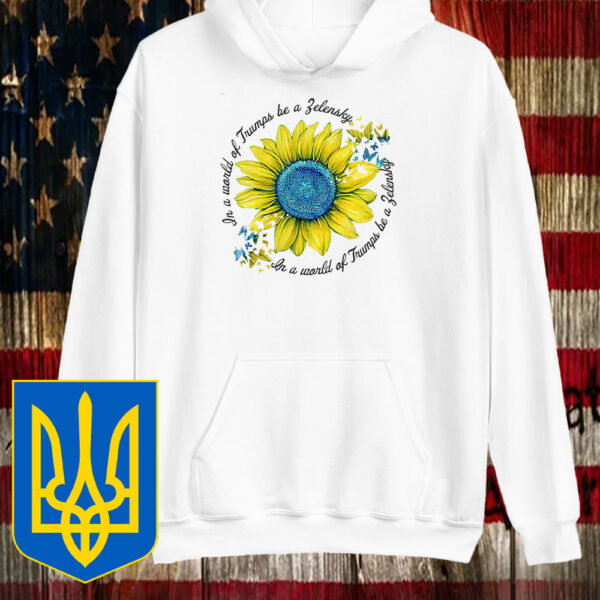 Stand With Ukraine, In A World of Trumps Be a Zelensky T-Shirt