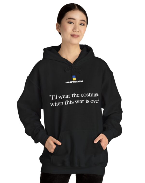 United24 Ukraine I'll Wear the Costume When This War Is Over Hoodie