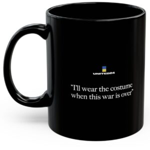 United24 Ukraine I'll Wear the Costume When This War Is Over Mug