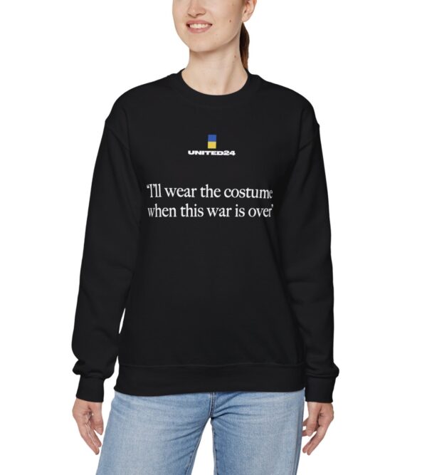 United24 Ukraine I'll Wear the Costume When This War Is Over Sweatshirt