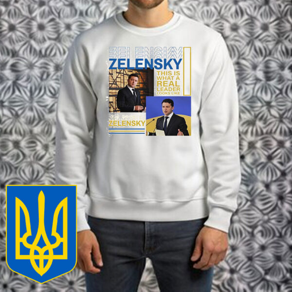 Volodymyr Zelensky This Is What A Real Leader Looks Like T-Shirt