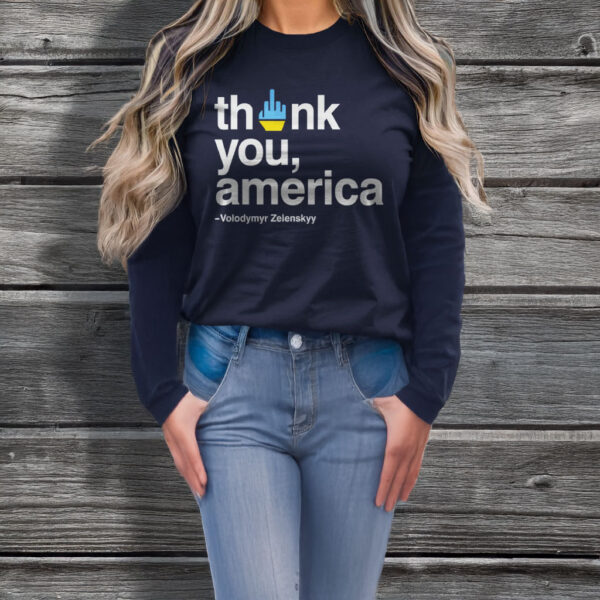 Zelensky -Thank You America, F*ck Trump Shirt