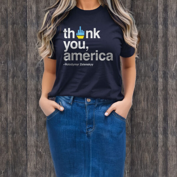 Zelensky -Thank You America, F*ck Trump Shirt